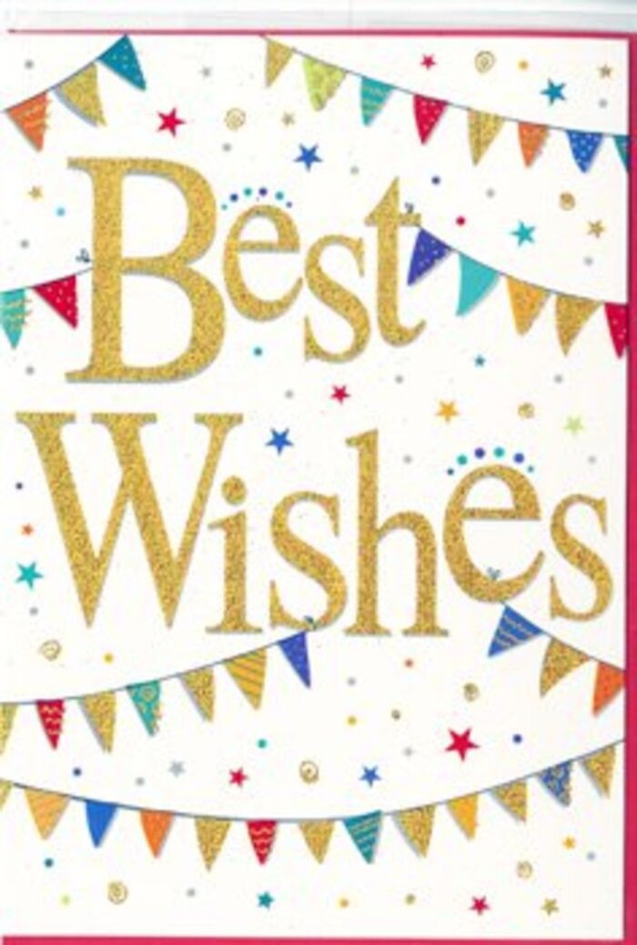 The image shows a joyous congratulations card that feels as if it could have been designed for the friendly neighbourhood gatherings around Friern Barnet. At the heart of the design, the words Best Wishes sweep across the centre in rich golden script, bold and slightly raised from the surface. The metallic finish shimmers gently, echoing the twinkle of party lights at dusk, and gives the lettering a tactile quality, as though you could run your fingers along each curve and feel the sentiment it carries. Surrounding this central message, graceful strands of bunting arc across the top and bottom of the card like festive garlands hung between lampposts on a celebratory evening. Each little flag-neat triangular shapes in bright, saturated colours-adds its own personality. Some are a clear, solid ruby red or deep ocean blue, others a fresh grass green or sunny yellow, while a few bear playful patterns: crisp stripes, tiny polka dots, or small mosaic-like prints. They alternate in a rhythm that feels cheerful but not chaotic. Scattered around the bunting, a constellation of tiny stars and confetti dots dances over the white background. These dots and stars echo the bunting colours, creating a soft sense of motion, as if a gentle breeze has just stirred decorations at a street party near Colney Hatch Lane. The clear white space between the elements makes the card feel airy, modern, and uncluttered, allowing the gold phrase to command attention without harshness. The overall effect is one of optimistic celebration-perfect to pair with a bouquet for a new home, graduation, or promotion in Friern Barnet, when you want your message to radiate joy, encouragement, and heartfelt support.